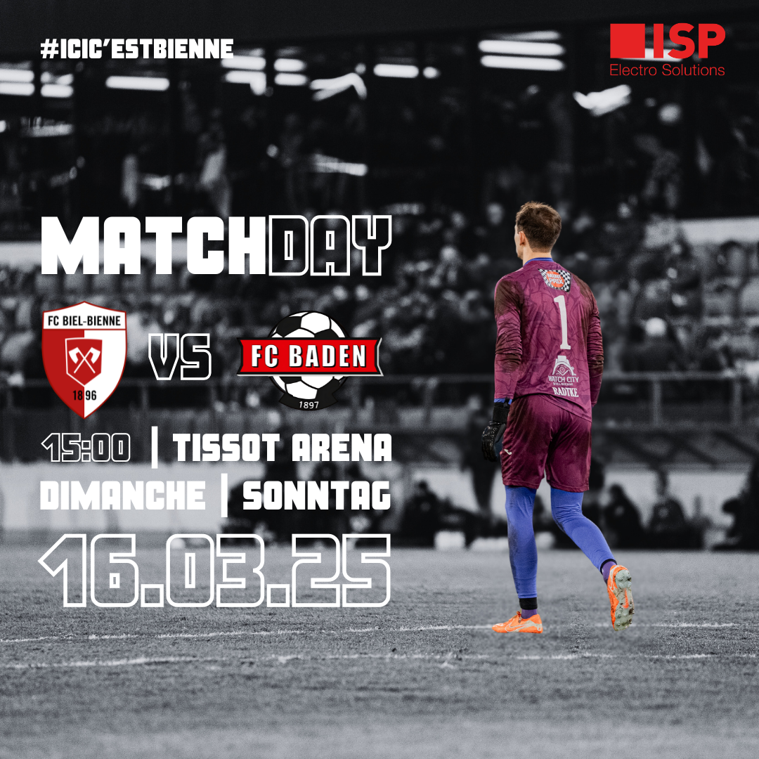 Der FC Baden 1897 zu Gast in der Tissot Arena – herzlich willkommen